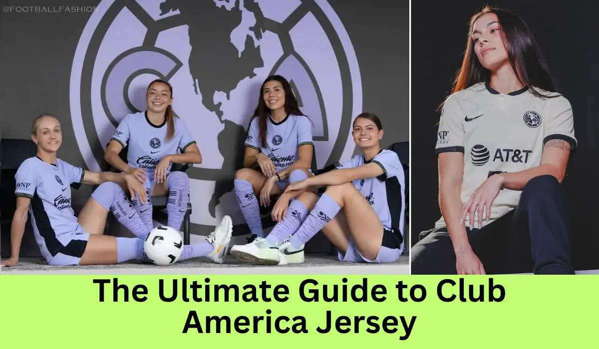 ultimate-guide-club-america-jersey