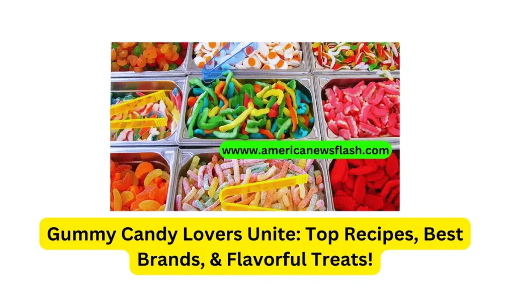 gummy-candy-recipes-brands