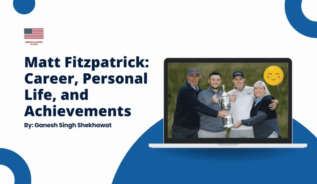 matt-fitzpatrick-career-life-net